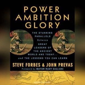 Power Ambition Glory, Steve Forbes