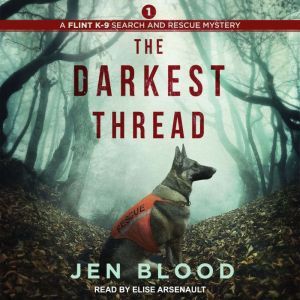 The Darkest Thread, Jen Blood
