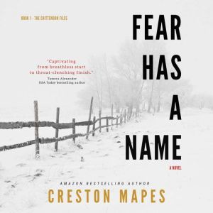 Fear Has a Name, Creston Mapes