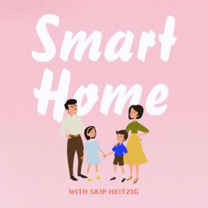 Smart Home, Skip Heitzig