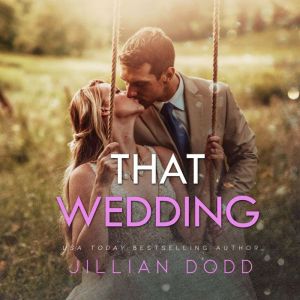That Wedding That Boy, Jillian Dodd