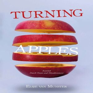 Turning Apples, Elsje Van Munster