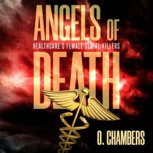 Angels of Death, O. Chambers