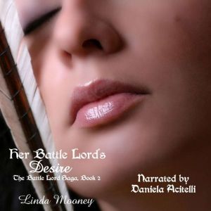 Her Battle Lords Desire, Linda Mooney