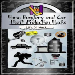 Home Burglary and Car Theft Protectio..., Life n Hack