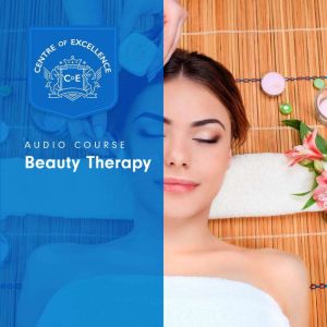 Beauty Therapy, Centre of Excellence
