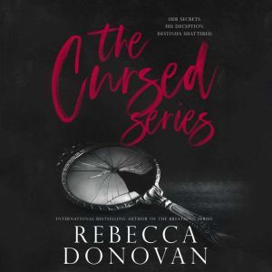 The Cursed Series, Parts 3  4, Rebecca Donovan