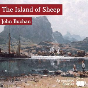 The Island of Sheep, John Buchan