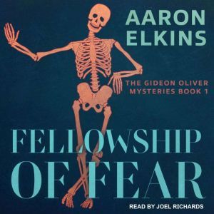 Fellowship of Fear, Aaron Elkins