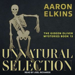 Unnatural Selection, Aaron Elkins