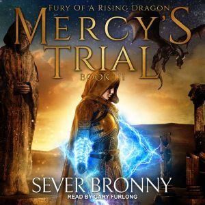 Mercys Trial, Sever Bronny