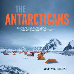 The Antarcticans, Matty K. Jordan