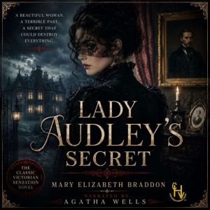 Lady Audleys Secret, Mary Elizabeth Braddon