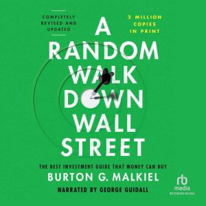 A Random Walk Down Wall Street, Burton G. Malkiel