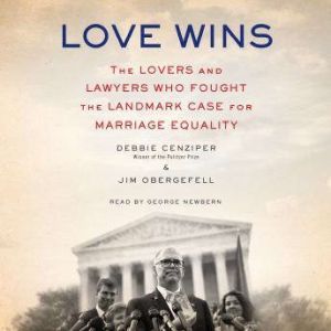 Love Wins, Debbie Cenziper