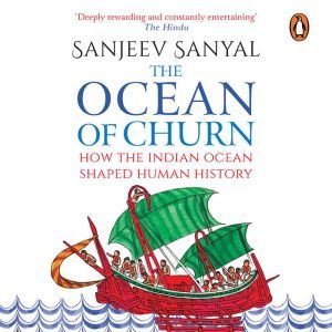 The Ocean Of Churn, Sanjeev Sanyal