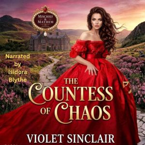 The Countess of Chaos, Violet Sinclair
