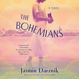The Bohemians, Jasmin Darznik