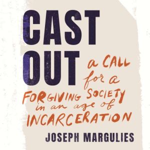 Cast Out, Joseph Margulies