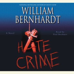 Hate Crime, William Bernhardt
