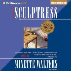 The Sculptress, Minette Walters