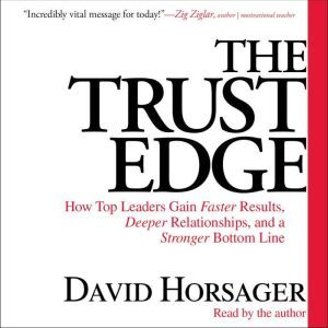The Trust Edge, David Horsager