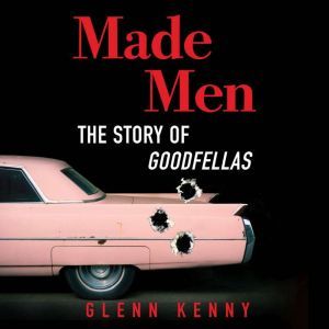 Made Men, Glenn Kenny