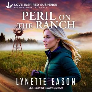 Peril on the Ranch, Lynette Eason