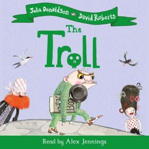 The Troll, Julia Donaldson