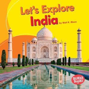 Lets Explore India, Walt K. Moon