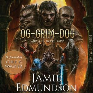 OgGrimDog and The Dark Lord, Jamie Edmundson