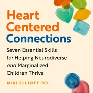 HeartCentered Connections, Niki Elliott, PHD