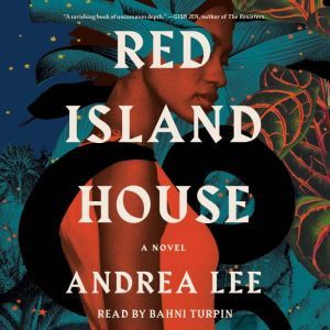 Red Island House, Andrea Lee