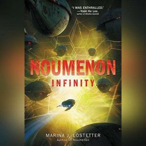 Noumenon Infinity, Marina J. Lostetter