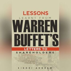 Lessons Learnt From Warren Buffets L..., Kigozi Andrew