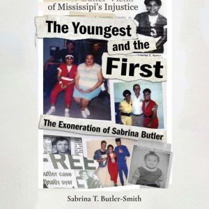The Youngest and the First, Sabrina T. ButlerSmith