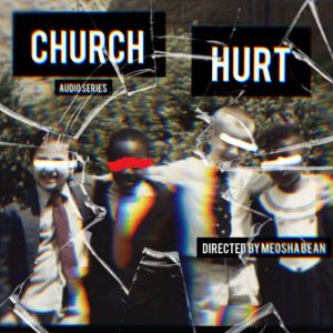 Church Hurt Meosha Bean