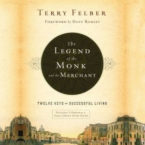 The Legend of the Monk and the Mercha..., Terry Felber