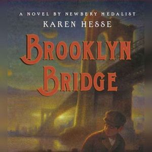 Brooklyn Bridge, Karen Hesse