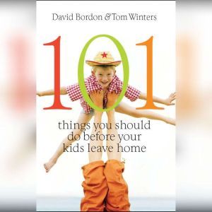 101 Things You Should Do Before Your ..., David Bordon