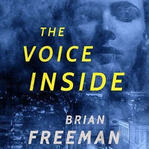 The Voice Inside, Brian Freeman