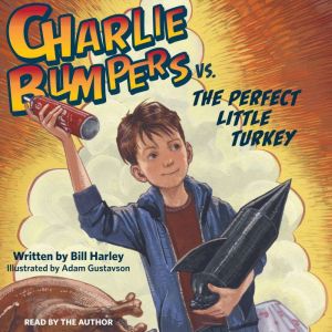 Charlie Bumpers vs. the Perfect Littl..., Bill Harley