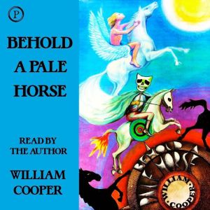 Behold a Pale Horse, William Cooper