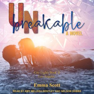 Unbreakable, Emma Scott
