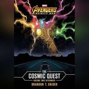 Marvels Avengers Infinity War The ..., Brandon T. Snider