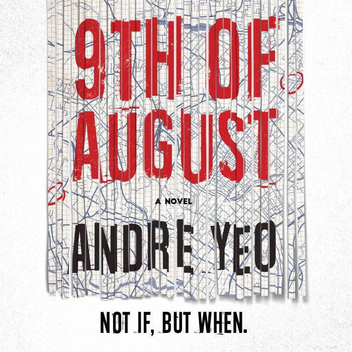 9th of August, Andre Yeo