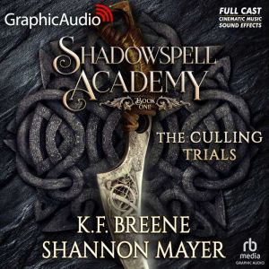 The Culling Trials, Book 1 Dramatize..., K.F. Breene