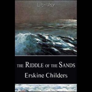 The Riddle of the Sands, Erskine Childers