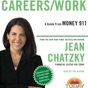 Money 911 CareersWork, Jean Chatzky