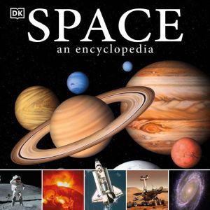 Space A Visual Encyclopedia, DK